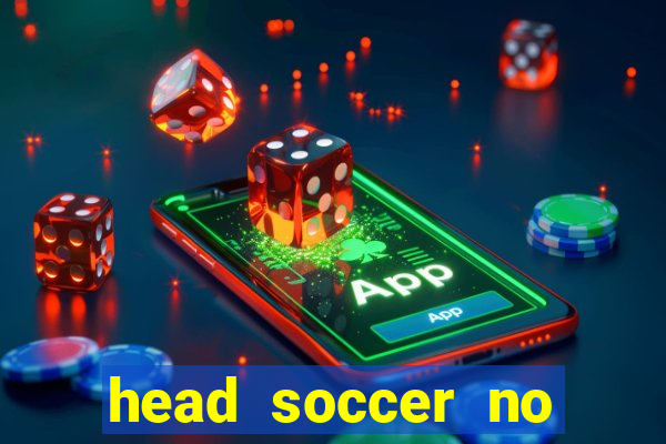 head soccer no click jogos